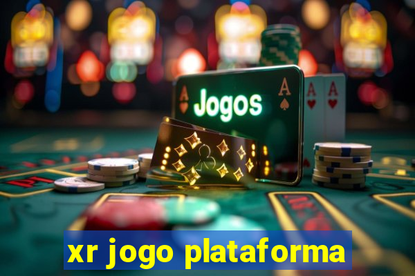 xr jogo plataforma